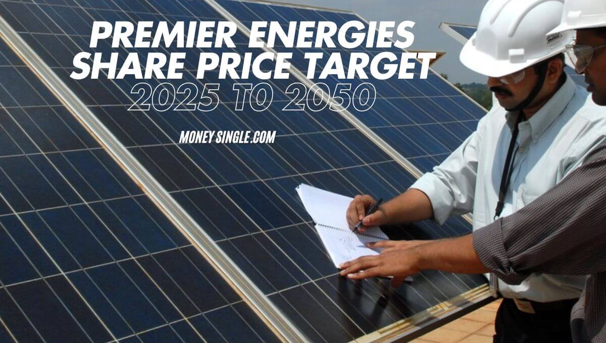 Premier Energies Share Price target 2025 t0 2050