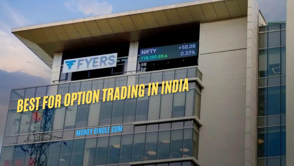 Which platform is best for option trading in India