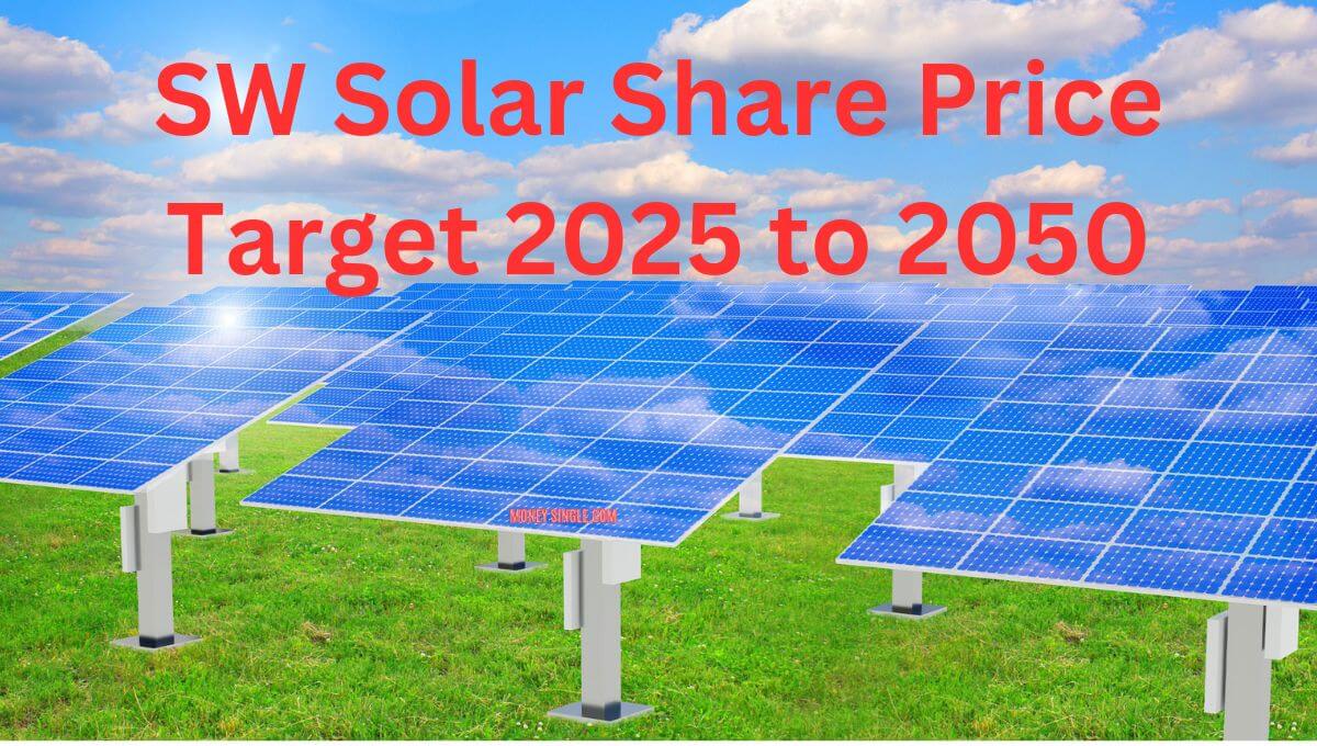 SW Solar Share Price Target 2025 to 2050 SW Solar Share Price Target 2025 to 2050